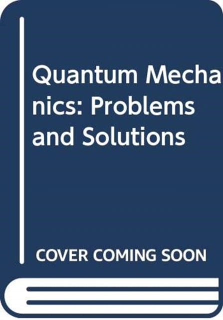 Book cover of: Quantum Mechanics. By: Kong Wan
