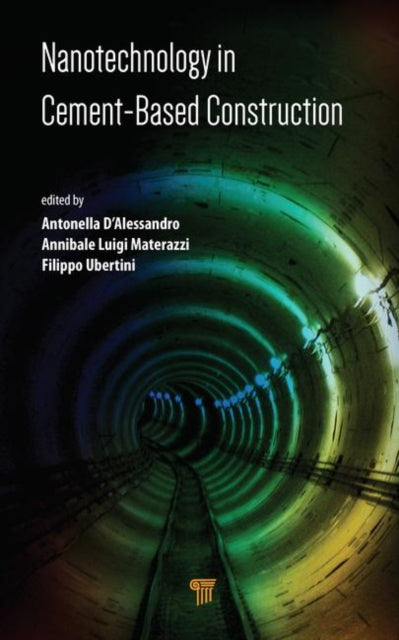 Book cover of: Nanotechnology in Cement-Based Construction. By: Annibale Luigi Materazzi