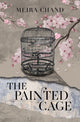 Book cover of: Painted Cage. By: Meira Chand
