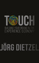 Book cover of: Touch. By: Jörg Dietzel