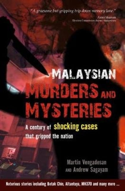 Book cover of: Malaysian Murders and Mysteries. By: Martin Vengadesan