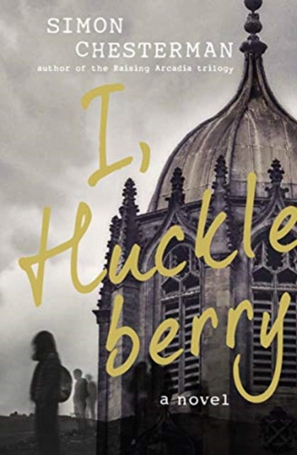 Book cover of: I, Huckleberry. By: Simon Chesterman
