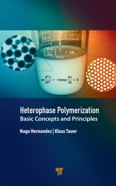 Book cover of: Heterophase Polymerization. By: Hugo Hernández