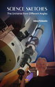 Book cover of: Science Sketches. By: Sidney Perkowitz