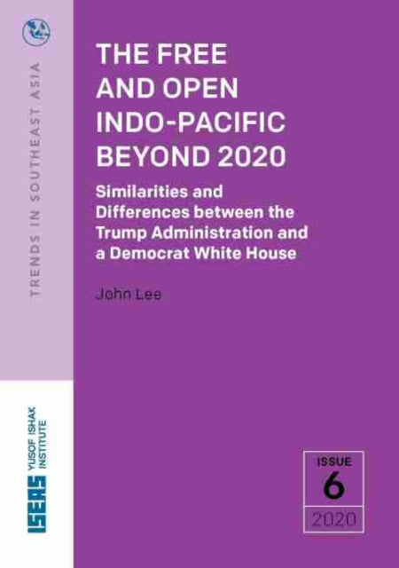 Book cover of: Free and Open Indo-Pacific Beyond 2020. By: John Lee