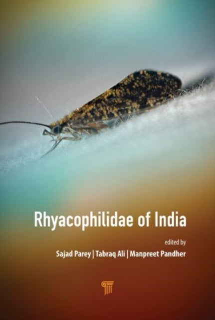 Book cover of: Rhyacophilidae of India. By: Sajad Hussain Parey
