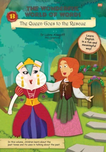 Book cover of: Wonderful World of Words: The Queen Goes to the Rescue. By: Lubna Alsagoff