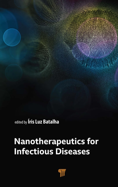 Book cover of: Nanotherapeutics for Infectious Diseases