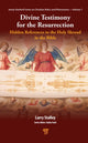 Book cover of: Divine Testimony for the Resurrection