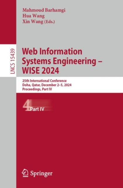 Book cover of: Web Information Systems Engineering – WISE 2024. By: Mahmoud Barhamgi