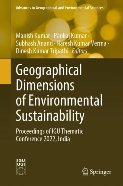 Book cover of: Geographical Dimensions of Environmental Sustainability