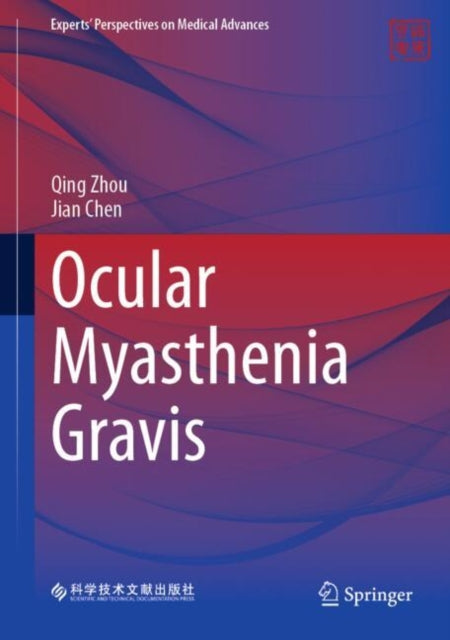Book cover of: Ocular Myasthenia Gravis. By: Qing Zhou