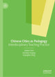 Book cover of: Chinese Cities as Pedagogy. By: Jiawen Han