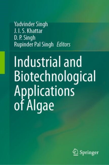 Book cover of: Industrial and Biotechnological Applications of Algae. By: Yadvinder Singh