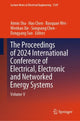 Book cover of: Proceedings of 2024 International Conference of Electrical, Electronic and Networked Energy Systems. By: Aimin Sha