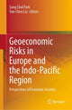 Book cover of: Geoeconomic Risks in Europe and the Indo-Pacific Region. By: Sang-Chul Park