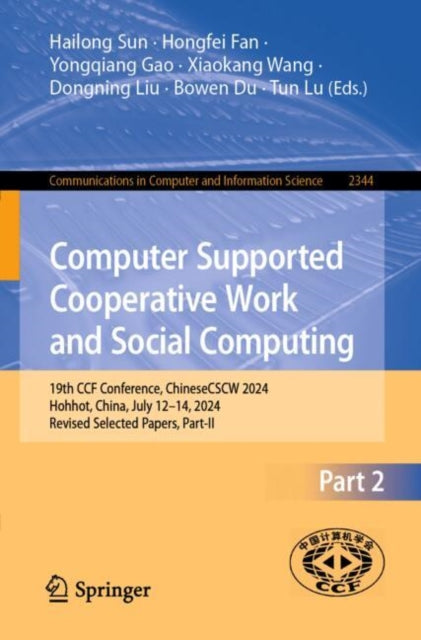Book cover of: Computer Supported Cooperative Work and Social Computing. By: Hailong Sun