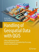 Book cover of: Handling of Geospatial Data with QGIS. By: Ko Ko Lwin