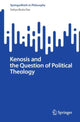 Book cover of: Kenosis and the Question of Political Theology. By: Saitya Brata Das