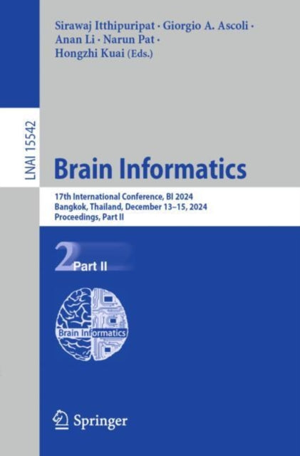Book cover of: Brain Informatics. By: Sirawaj Itthipuripat
