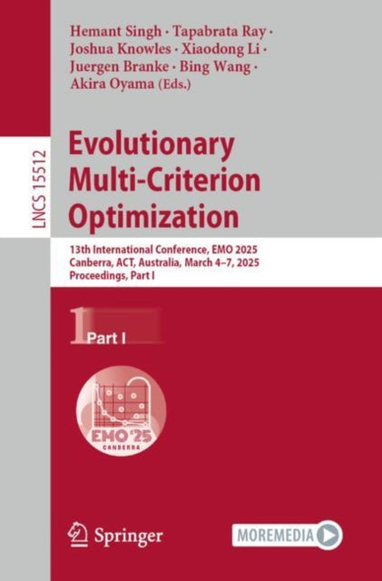 Book cover of: Evolutionary Multi-Criterion Optimization. By: Hemant Singh