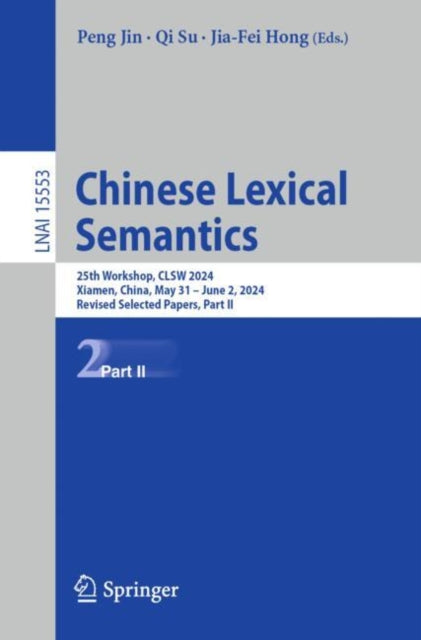 Book cover of: Chinese Lexical Semantics. By: Peng Jin
