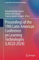 Book cover of: Proceedings of the 19th Latin American Conference on Learning Technologies  (LACLO 2024). By: Alejandra Beatriz Lliteras