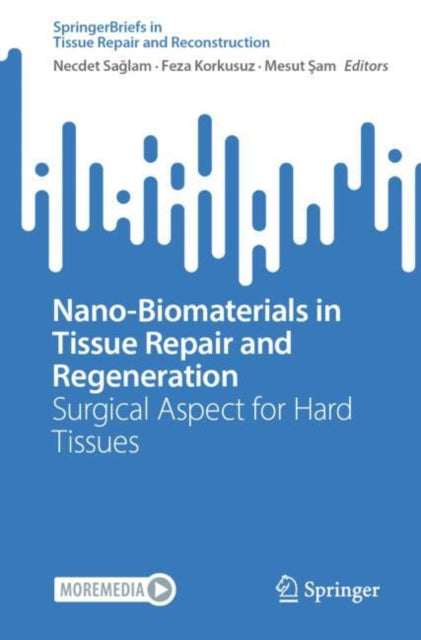 Book cover of: Nano-Biomaterials in Tissue Repair and Regeneration