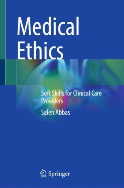 Book cover of: Medical Ethics