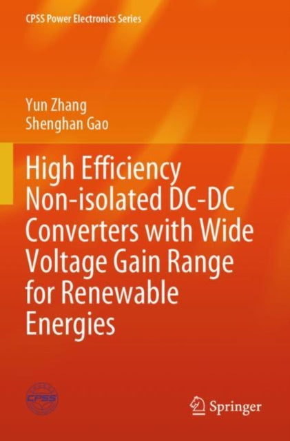 Book cover of: High Efficiency Non-isolated DC-DC Converters with Wide Voltage Gain Range for Renewable Energies