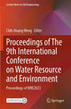 Book cover of: Proceedings of The 9th International Conference on Water Resource and Environment