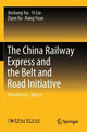 Book cover of: China Railway Express and the Belt and Road Initiative