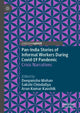 Book cover of: Pan-India Stories of Informal Workers During Covid-19 Pandemic