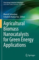 Book cover of: Agricultural Biomass Nanocatalysts for Green Energy Applications