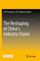 Book cover of: Reshaping of China’s Industry Chains