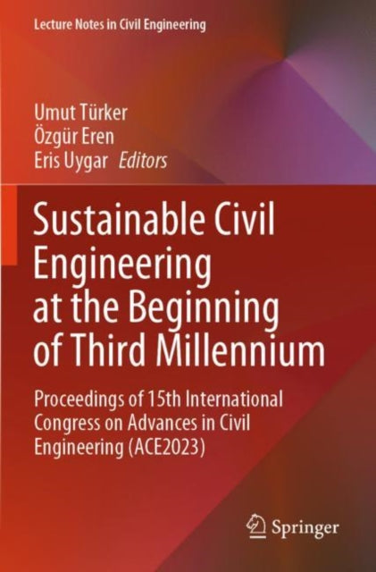 Book cover of: Sustainable Civil Engineering at the Beginning of Third Millennium