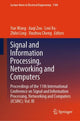 Book cover of: Signal and Information Processing, Networking and Computers