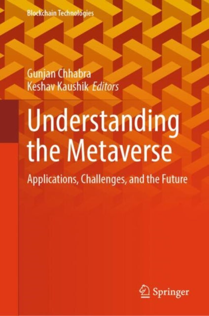 Book cover of: Understanding the Metaverse. By: Keshav Kaushik
