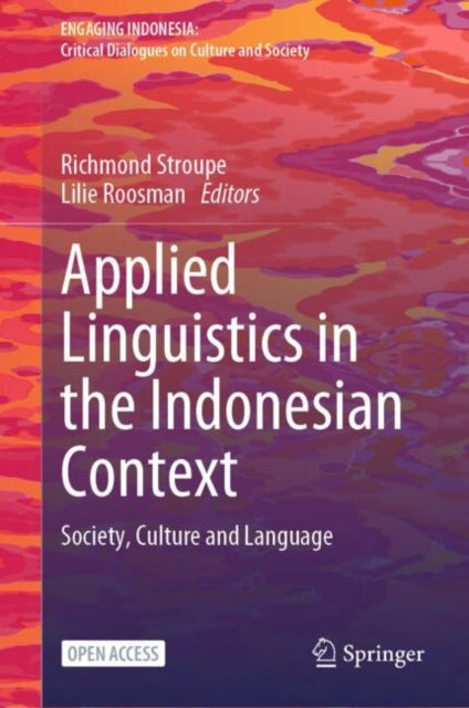 Book cover of: Applied Linguistics in the Indonesian Context. By: Richmond Stroupe