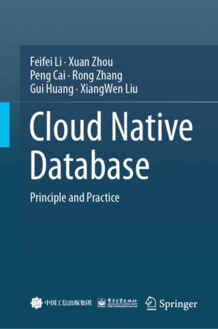 Book cover of: Cloud Native Database. By: Feifei Li