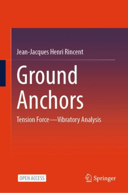 Book cover of: Ground Anchors. By: Jean-Jacques Henri RINCENT