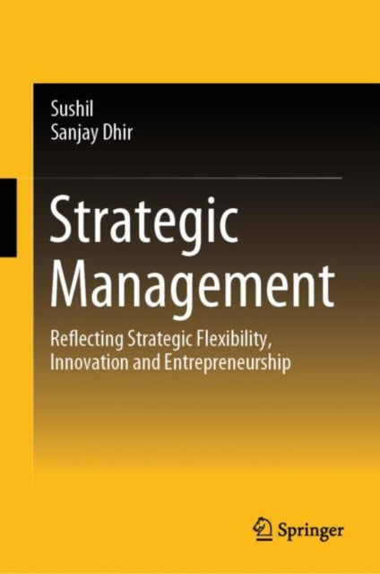 Book cover of: Strategic Management. By: Sushil