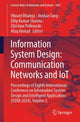 Book cover of: Information System Design: Communication Networks and IoT. By: Vikrant Bhateja