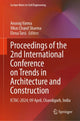 Book cover of: Proceedings of the 2nd International Conference on Trends in Architecture and Construction. By: Anurag Varma