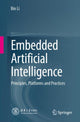Book cover of: Embedded Artificial Intelligence. By: Bin Li