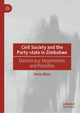 Book cover of: Civil Society and the Party-state in Zimbabwe. By: Zenzo Moyo