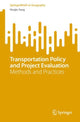 Book cover of: Transportation Policy and Project Evaluation. By: Huajie Yang