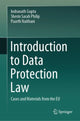 Book cover of: Introduction to Data Protection Law. By: Indranath Gupta