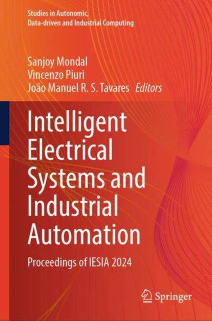 Book cover of: Intelligent Electrical Systems and Industrial Automation. By: Sanjoy Mondal
