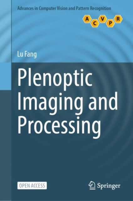 Book cover of: Plenoptic Imaging and Processing. By: Lu Fang